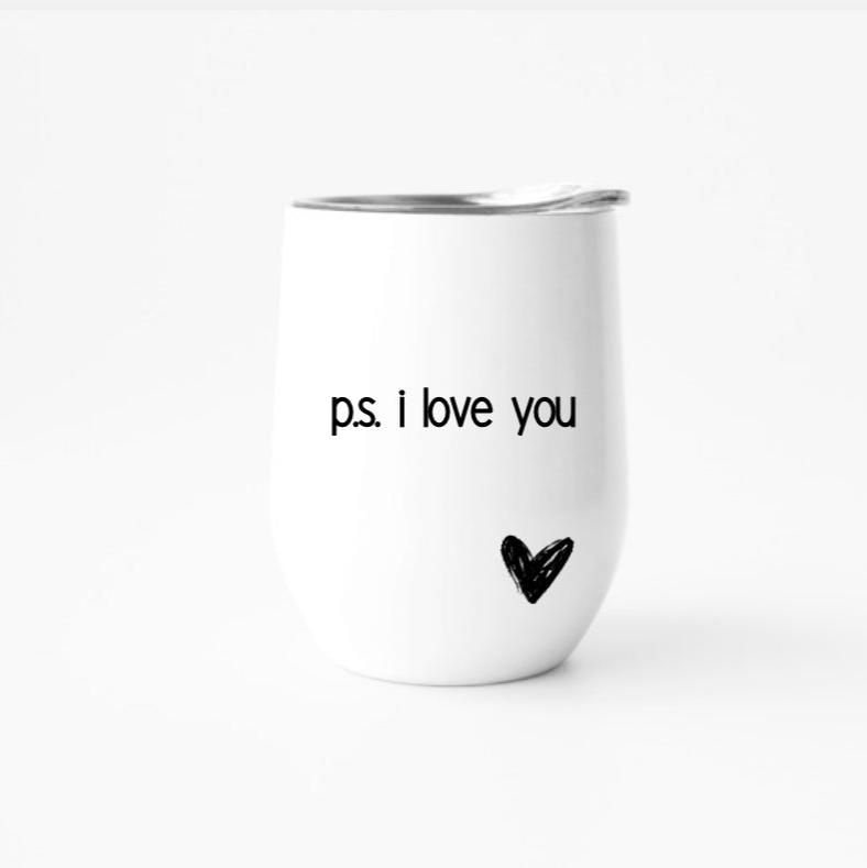 P.S. I LOVE YOU | WINE TUMBLER