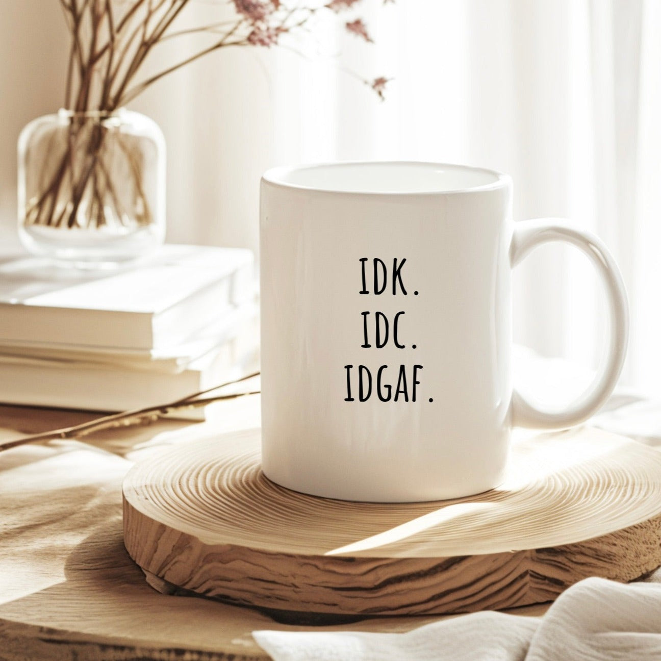 IDK. IKC. IDGAF. | MUG