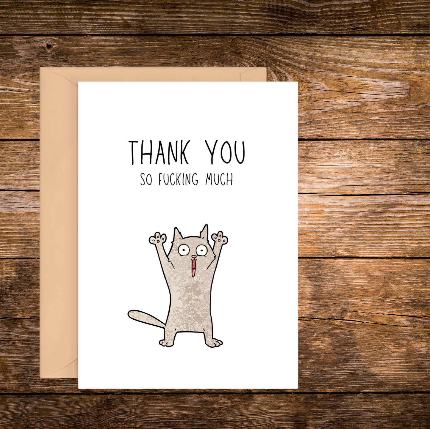 THANK YOU SO FUCKING MUCH | GREETING CARD